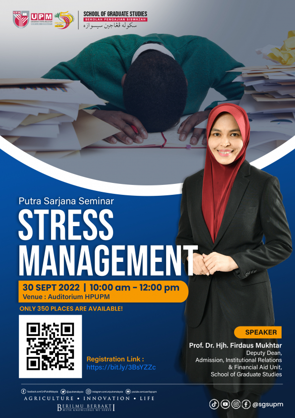 Putra Sarjana Seminar : Stress Management